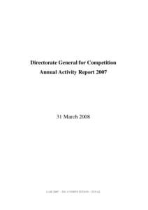 Directorate General for Competition Annual Activity Report[removed]March[removed]AAR 2007 – DG COMPETITION - FINAL