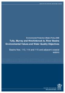 Tully, Murray and Hinchinbrook Is. River Basins Environmental Values and Water Quality Objectives