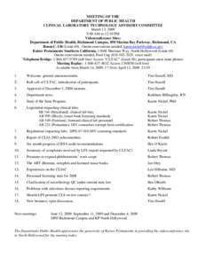 MEETING OF THE DEPARTMENT OF PUBLIC HEALTH CLINICAL LABORATORY TECHNOLOGY ADVISORY COMMITTEE March 13, 2009 9:00 AM to 12:30 PM Videoconference Sites: