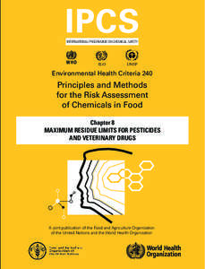 Food safety / Environment / Health / Nutrition / Environmental issues with agriculture / Pesticide residue / Pesticide / Maximum Residue Limit / Acceptable daily intake / Pesticides / Soil contamination / Food and drink