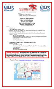 Run for the Lobster 5km & 10Km Race Sunday, July 6, 2014 Starts at Advocate Printing Browns Point, Pictou NS (A Run Nova Scotia Event)