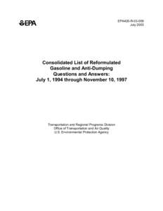 Consolidated List of Reformulated Gasoline and Anti-Dumping Questions and Answers: July 1, 1994 through November 10, 1997  EPA420-R[removed]