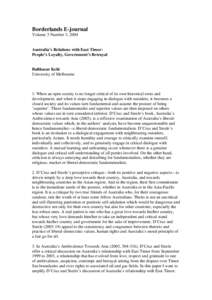 Borderlands E-journal Volume 3 Number 3, 2004 Australia’s Relations with East Timor: People’s Loyalty, Government’s Betrayal