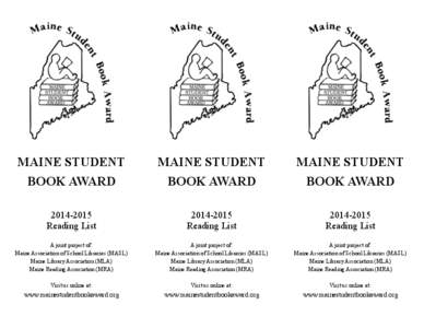 MAINE STUDENT BOOK AWARD MAINE STUDENT BOOK AWARD