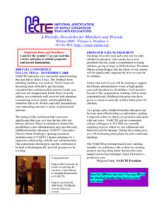 A Periodic Newsletter for Members and Friends Winter[removed]Volume 4, Number 3 On the Web: http://www.naecte.org Important Dates and Deadlines! Look for the symbol  as you read this e-letter and plan to submit proposals