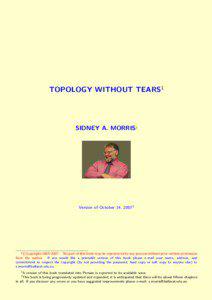 TOPOLOGY WITHOUT TEARS1  SIDNEY A. MORRIS2