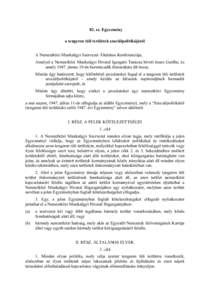 82. sz. Egyezmény a tengeren túli területek szociálpolitikájáról A Nemzetközi Munkaügyi Szervezet Általános Konferenciája, Amelyet a Nemzetközi Munkaügyi Hivatal Igazgató Tanácsa hívott össze Genfbe, é