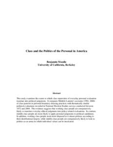 Class and the Politics of the Personal in America  Benjamin Moodie University of California, Berkeley  Abstract