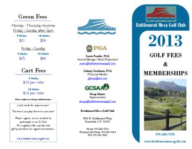 Green Fees Battlement Mesa Golf Club Monday - Thursday Anytime Friday - Sunday after 3pm 9 Holes