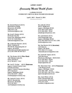 LAPEER COUNTY  Community Mental Health Center LAPEER COUNTY COMMUNITY MENTAL HEALTH SERVICES BOARD April 1, 2013 – March 31, 2014