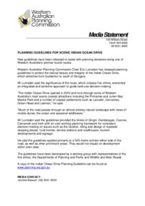 Media Statement 140 William Street Perth WA[removed]9000  PLANNING GUIDELINES FOR SCENIC INDIAN OCEAN DRIVE