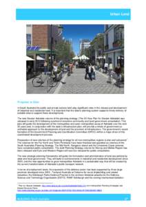 Adelaide / Urban sprawl / Clipsal site development / Water-sensitive urban design / Transit-oriented development / Government of South Australia / Urban renewal / Mixed-use development / Zoning / Urban studies and planning / Environment / Human geography