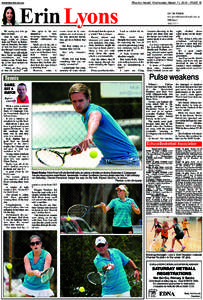 Riverine Herald, Wednesday, March 11, 2015—PAGE 19  riverineherald.com.au Erin Lyons Ski racing and risk go