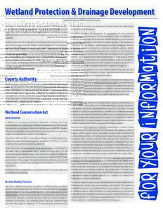 Wetland Protection & Drainage Development A publication of the Association of Minnesota Counties Drainage of water from land has a long tradition in Minnesota, with an emphasis on making agriculture more productive. Star