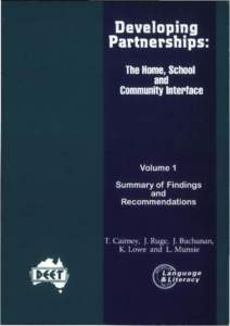 The Home, School and Community Interlace  T. Caimey, J. Ruge, J. Buchanan K. Lowe and 1. Munsie  Volume 1