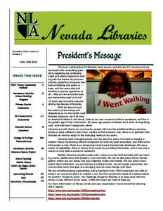 N evada Libraries President’s Message December 2006 Volume 43 Number 2 ISSN[removed]