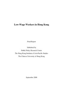 Low-Wage Workers in Hong Kong  Final Report Submitted by Public Policy Research Centre
