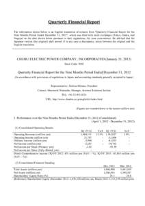 Quarterly Financial Report The information shown below is an English translation of extracts from 