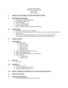 BOARD OF TRUSTEES VILLAGE OF GREAT NECK July 15, 2014 DRAFT Agenda I.