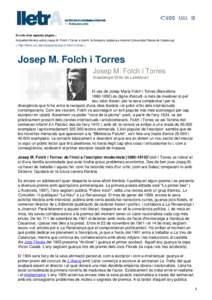 Si vols citar aquesta pàgina... Actualitat literària sobre Josep M. Folch i Torres a LletrA, la literatura catalana a internet (Universitat Oberta de Catalunya) < http://lletra.uoc.edu/ca/autor/josep-m-folch-i-torres >