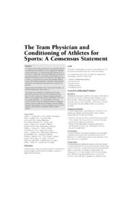 The Team Physician and Conditioning of Athletes for Sports: A Consensus Statement Summary  Goal