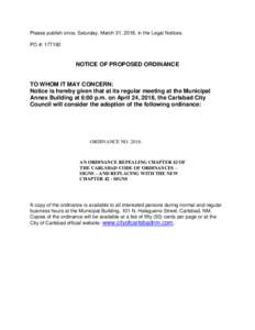 Please publish once, Saturday, March 31, 2018, in the Legal Notices. PO #: NOTICE OF PROPOSED ORDINANCE  TO WHOM IT MAY CONCERN: