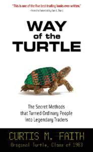 WAY OF THE  TURTLE CURTIS M. FAITH  McGraw-Hill