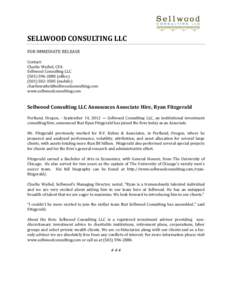 SELLWOOD CONSULTING LLC FOR IMMEDIATE RELEASE Contact: Charlie Waibel, CFA Sellwood Consulting LLC