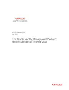 Computing / Identity / Oracle Corporation / Oracle Identity Management / Oracle Database / Identity management system / Optimal IdM / Software / Identity management / System software