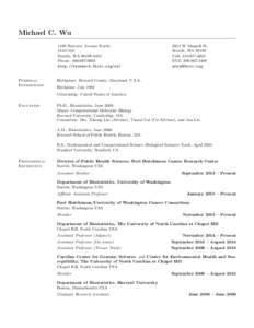 Michael C. Wu 1100 Fairview Avenue North M3-C102 Seattle, WAPhone: http://research.fhcrc.org/wu/