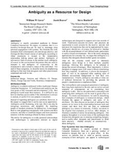 Ft. Lauderdale, Florida, USA • April 5-10, 2003  Paper: Designing Design Ambiguity as a Resource for Design William W Gaver1