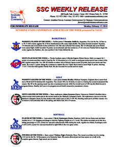 Tampa /  Florida / Eckerd / Orlando /  Florida / Geography of the United States / Independent Colleges and Universities of Florida / Florida Distance Learning Consortium / Sunshine State Conference / Education in Florida / Florida