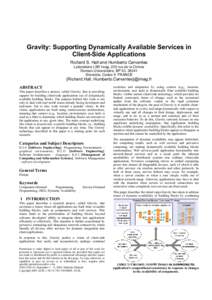 Gravity: Supporting Dynamically Available Services in Client-Side Applications Richard S. Hall and Humberto Cervantes Laboratoire LSR Imag, 220 rue de la Chimie Domain Universitaire, BP 53, 38041 Grenoble, Cedex 9 FRANCE