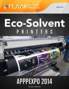 Trade Show October 2014 Eco-Solvent P r i n t e r s