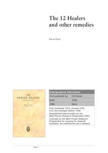 The 12 Healers and other remedies Edward Bach Bibliographical information First published by: