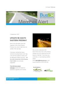 No Images? Click here  3 September, 2014 UPDATE RE SOUTH EASTERN FREEWAY