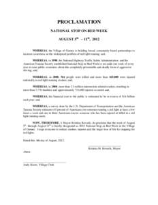 PROCLAMATION NATIONAL STOP ON RED WEEK AUGUST 5th – 11th, 2012 WHEREAS, the Village of Gurnee is building broad, community-based partnerships to increase awareness on the widespread problem of red light running; and, W