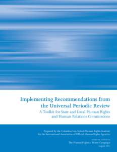 Ethics / Law / International law / Rights / Discrimination law / Universal Periodic Review / Convention on the Elimination of All Forms of Racial Discrimination / Economic /  social and cultural rights / Universal Declaration of Human Rights / Human rights instruments / Human rights / International relations