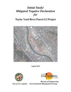 Microsoft Word - Taylor Yard River Parcel G2 Project Draft IS MND_Final.doc