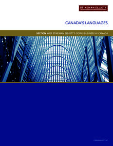 Languages of Canada / Charter of the French Language / Stikeman Elliott / Official bilingualism in Canada / Francization / Quebec / Languages of Africa / French language / Language policy