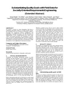 SubstantiatingQualityGoals with Field Data for Socially-OrientedRequirementsEngineering (Extended Abstract) Sonja Pedell1, Tim Miller2, Leon Sterling3, Frank Vetere1, Steve Howard1, Jeni Paay4  Department of