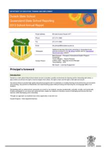 T DEPARTMENT OF EDUCATION, TRAINING AND EMPLOYMENT Durack State School Queensland State School Reporting 2013 School Annual Report