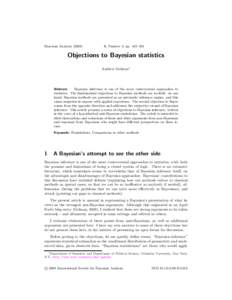 Bayesian Analysis[removed], Number 3, pp. 445–450 Objections to Bayesian statistics Andrew Gelman∗