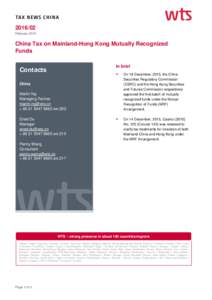 February 2016 China Tax on Mainland-Hong Kong Mutually Recognized Funds In brief