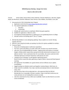 Page 1 of 2 MEGUG Business Meeting | Bangor Civic Center March 3, 2011 3:45 to 4:00 Present: Aimee Dubois, Steven Weed, Vinton Valentine, Christine Manderson, John Root, Angela