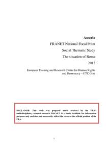 Austria FRANET National Focal Point Social Thematic Study The situation of Roma 2012 European Training and Research Centre for Human Rights