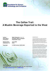 The Coffee Trail: A Muslim Beverage Exported to the West