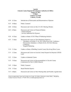 Agenda Lincoln County Regional Development Authority (LCRDA) August 26, 2013 4:30pm. Caliente City Hall Caliente, Nevada