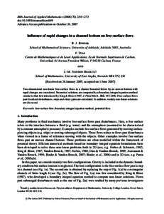 IMA Journal of Applied Mathematics, 254−273 doi:imamat/hxm049 Advance Access publication on October 24, 2007 Influence of rapid changes in a channel bottom on free-surface flows B. J. B INDER