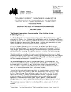 PREPARED BY COMMUNITY FOUNDATIONS OF CANADA FOR THE VOLUNTARY SECTOR EVALUATION RESEARCH PROJECT (VSERP) DISCUSSION PAPER – STORYTELLING IN VOLUNTARY SECTOR ORGANIZATIONS DECEMBER 2002